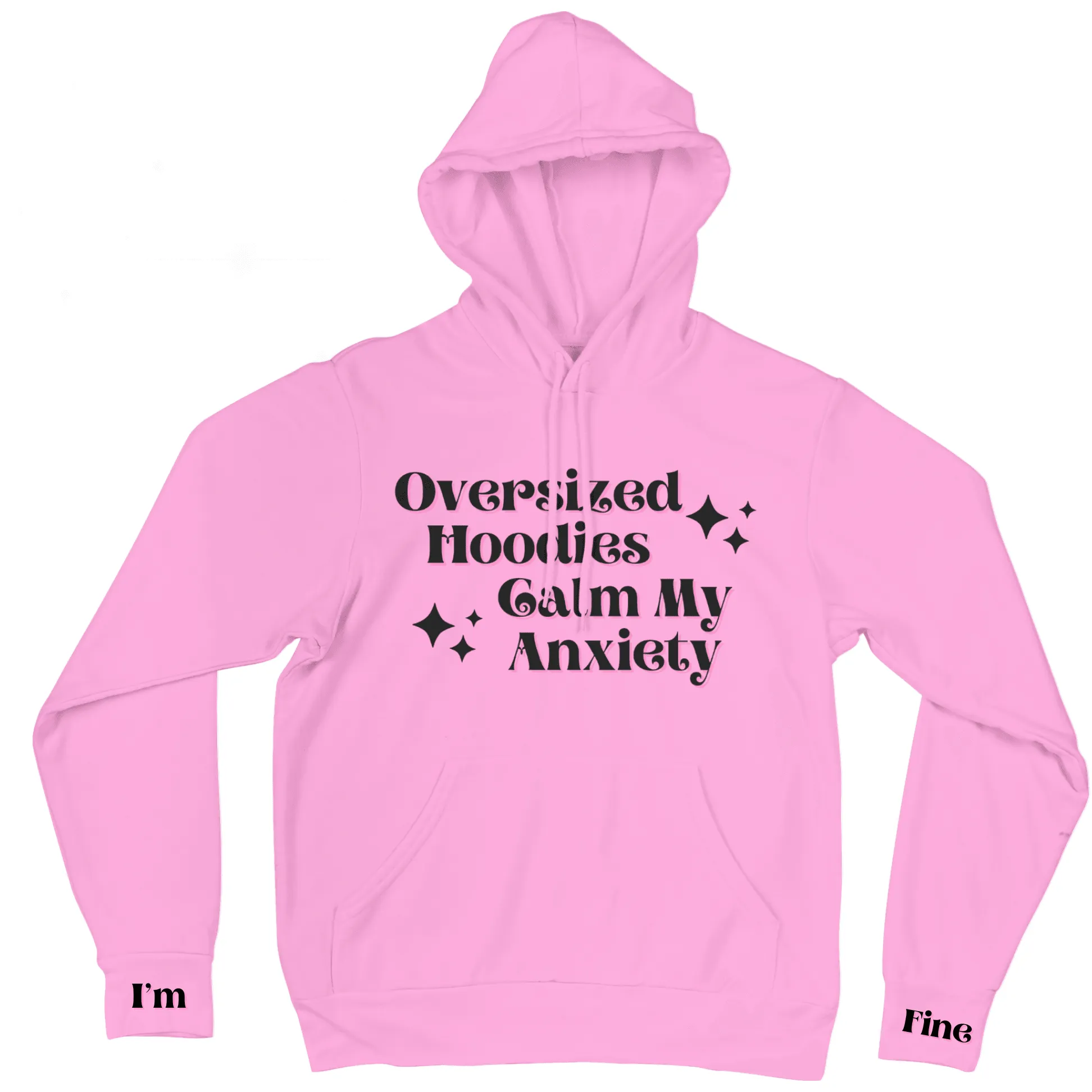 Oversized Hoodies Calm My Anxiety Unisex Hoodie