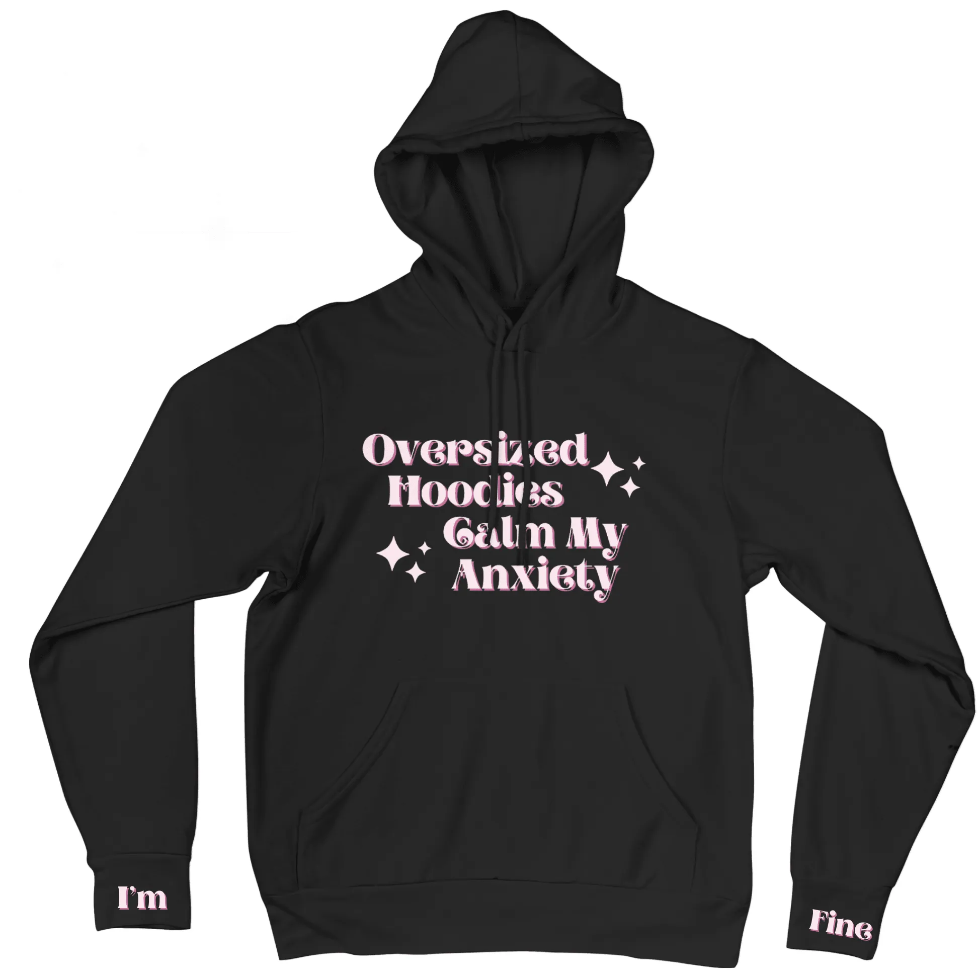 Oversized Hoodies Calm My Anxiety Unisex Hoodie