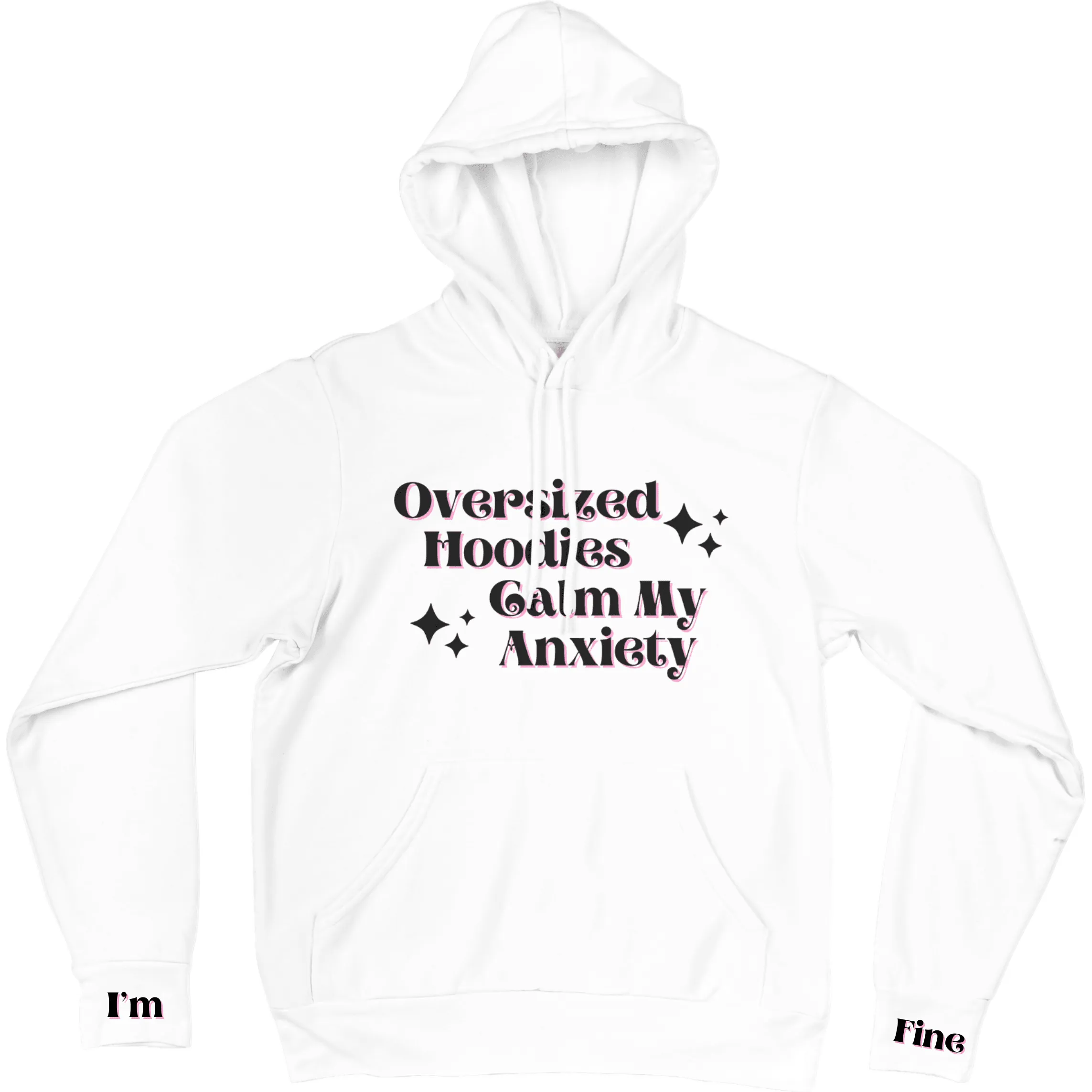 Oversized Hoodies Calm My Anxiety Unisex Hoodie