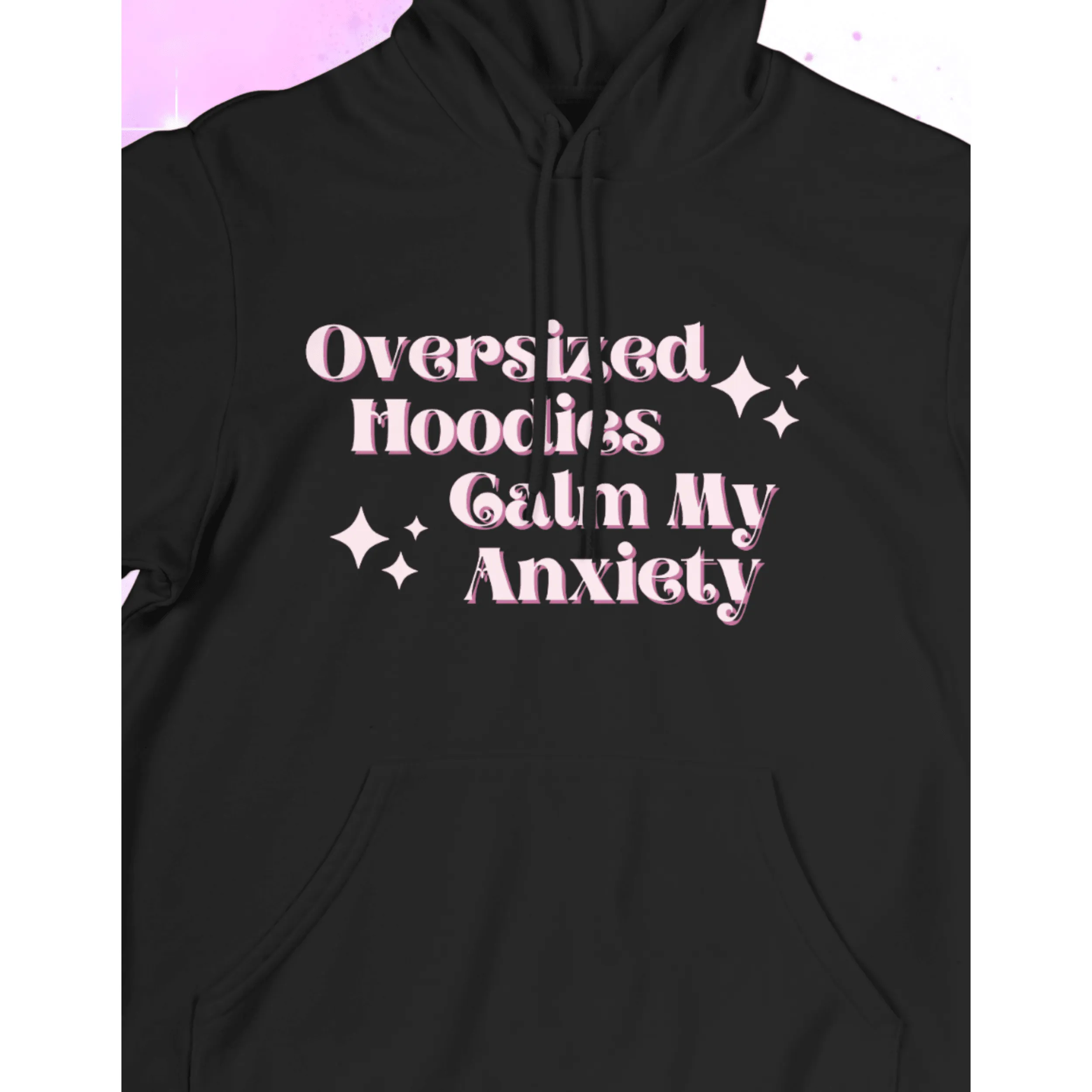 Oversized Hoodies Calm My Anxiety Unisex Hoodie